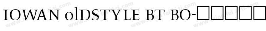 IOWAN olDSTYLE BT BO字体转换